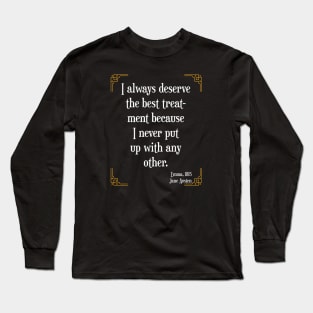 Jane Austen Art Deco Quote (White and Gold) Long Sleeve T-Shirt